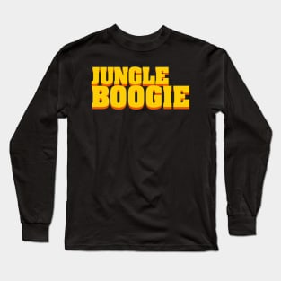 Jungle Boogie Long Sleeve T-Shirt